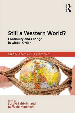 Still a Western World? Continuity and Change in Global Order de Sergio Fabbrini