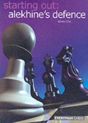 Alekhine's Defence de John Cox