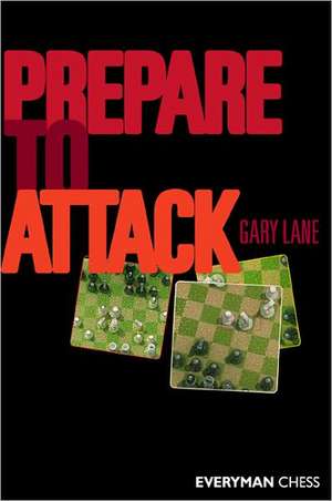 Prepare to Attack de Gary Lane