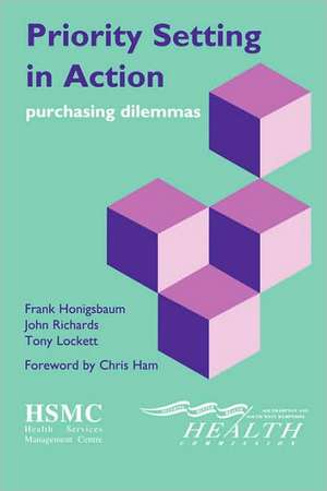 Priority Setting in Action: Purchasing Dilemmas de Frank Honigsbaum