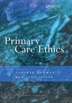 Primary Care Ethics de Deborah Bowman