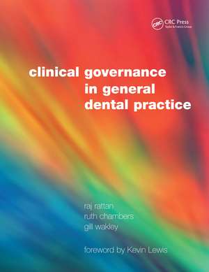 Clinical Governance in General Dental Practice de Raj Rattan