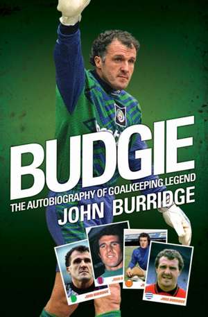 Budgie de John Burridge