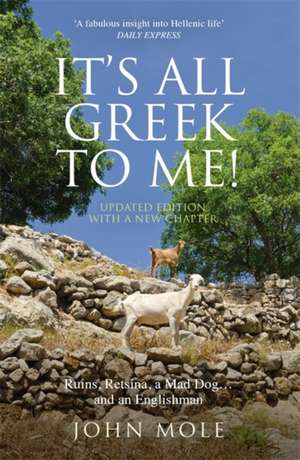 It's All Greek to Me! de John Mole