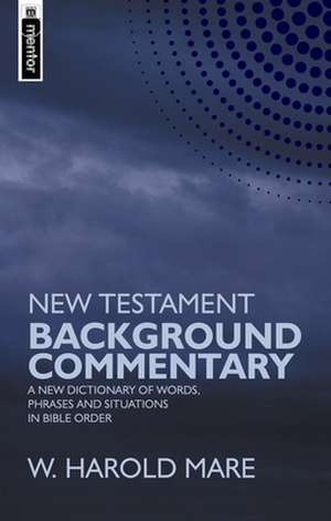 New Testament Background Commentary de W.Harold Mare