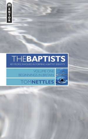 The Baptists de Tom Nettles