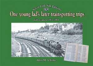 One young lad's later trainspotting trips de Alan M. Clarke