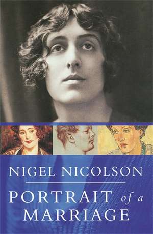 Portrait Of A Marriage de Nigel Nicolson