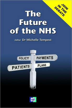 The Future of the Nhs de Michelle Tempest