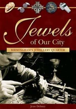 Debney, J: Jewels of Our City de Jean Debney