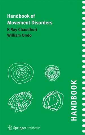 Handbook of Movement Disorders de K. Ray Chaudhuri