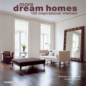 More Dream Homes de Andreas von Einsiedel