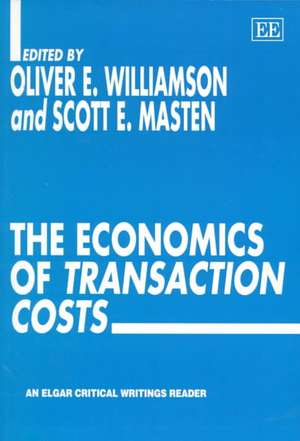 The Economics of Transaction Costs de Oliver E. Williamson