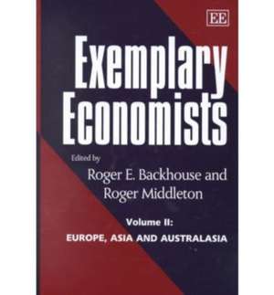 Exemplary Economists, II – Volume II: Europe, Asia and Australasia de Roger E. Backhouse