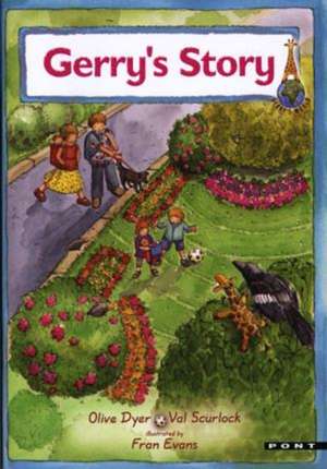 Gerry's World: Gerry's Story de OLIVE DYER