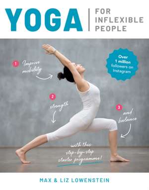 Yoga for Inflexible People de Liz Lowenstein