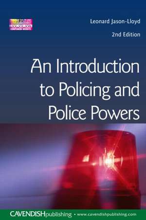 Introduction to Policing and Police Powers de Leonard Jason-Lloyd