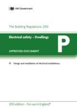 DCLG: Approved Document P: Electrical Safety - Dwellings (20