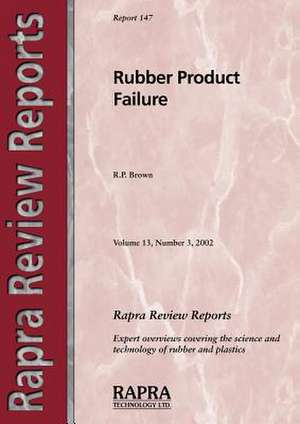 Rubber Product Failure de R. P. Brown