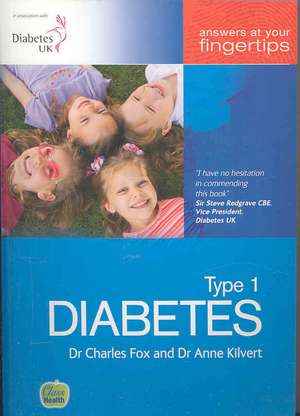 Fox, C: Type 1 Diabetes de Anne Kilvert