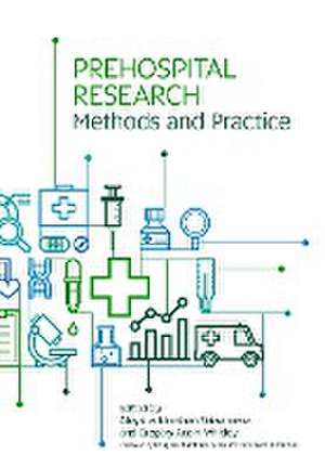 Prehospital Research Methods and Practice de Aloysius Niroshan Siriwardena