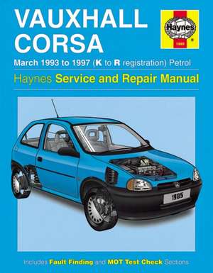 Vauxhall Corsa Petrol (Mar 93 – 97) Haynes Repair Manual: Vauxhall Corsa Petrol (Mar 93 - 97) K to R de Haynes