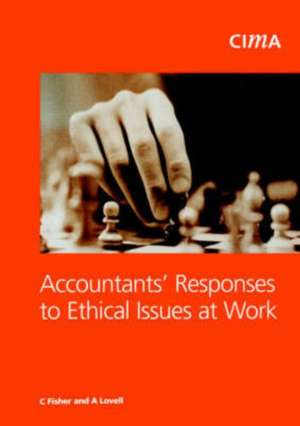 Accountants' Response to Ethical Issues as Work de Colin Fisher