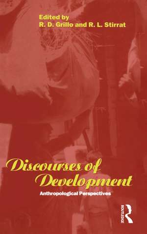 Discourses of Development: Anthropological Perspectives de R. D. Grillo