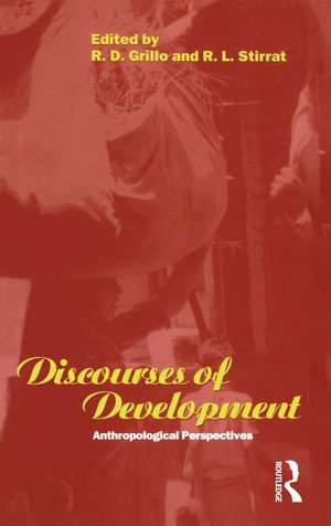 Discourses of Development: Anthropological Perspectives de R. D. Grillo