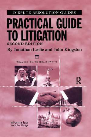 Practical Guide to Litigation de Jonathan Leslie