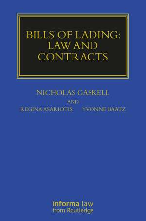 Bills of Lading: Law and Contracts de Nicholas Gaskell