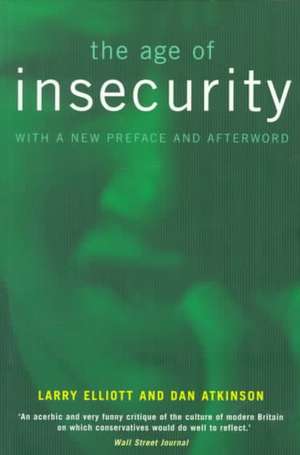 The Age of Insecurity de Dan Atkinson