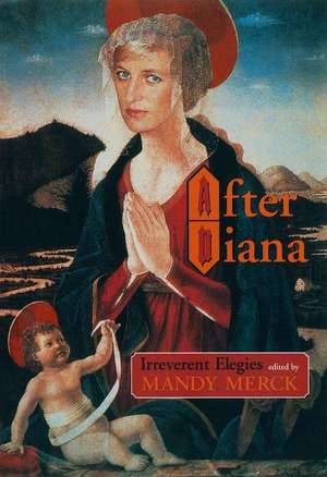 After Diana: Irreverent Elegies de Sara Maitland