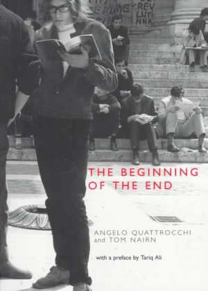 The Beginning of the End: France, May 1968 de Angelo Quattrocchi