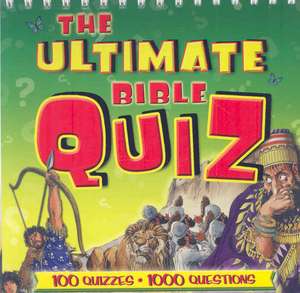 Ultimate Bible Quiz de Tim Dowley