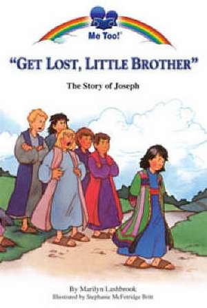 Get Lost Little Brother de Marilyn Lashbrook