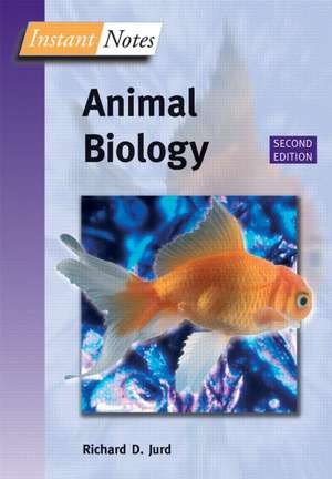 BIOS Instant Notes in Animal Biology de Richard Jurd