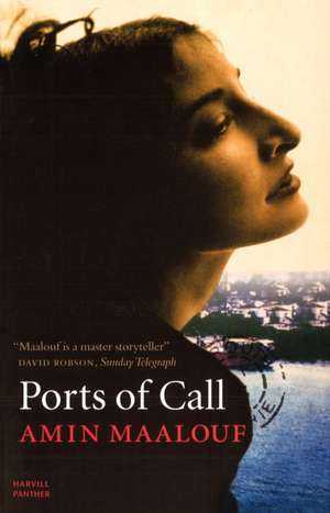 Ports of Call de Amin Maalouf