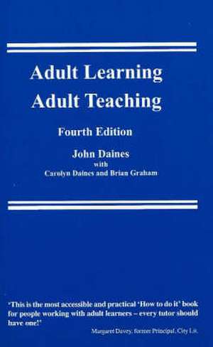 Adult Learning, Adult Teaching de J.W. Daines