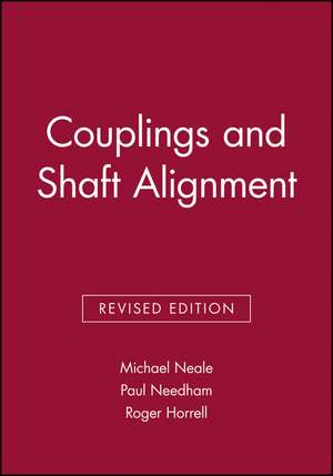 Couplings and Shaft Alignment de MJ Neale