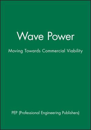 Wave Power de Pep (Professional Engineering Publishers)