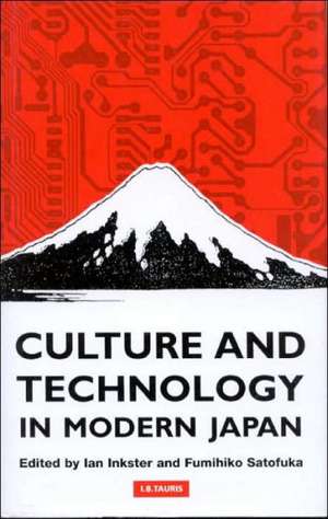 Culture and Technology in Modern Japan de Professor Ian Inkster