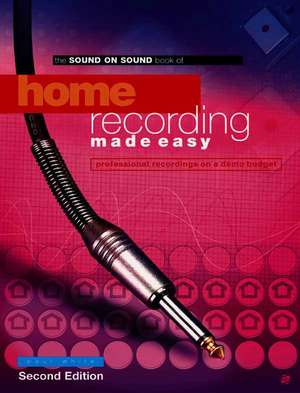 Home Recording Made Easy 2nd Edition: Professional Recording on a Budget Demo, de Paul White