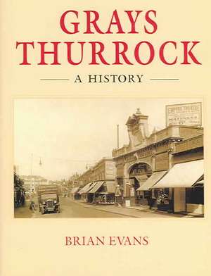 Grays Thurrock de Suzanne E. Evans