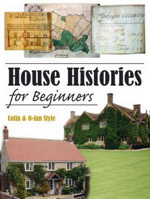 Style, C: House Histories for Beginners