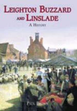 LEIGHTON BUZZARD: A HISTORY