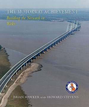 The Motorway Achievement: Wales de Brian Hawker