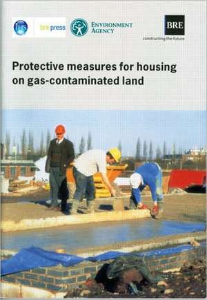 Protective Measures for Housing on Gas-Contaminated Land: (Br 414) de Roger Johnson