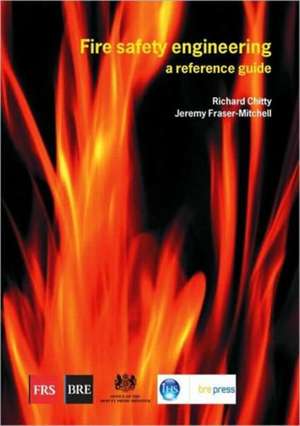 Fire Safety Engineering de Richard Chitty