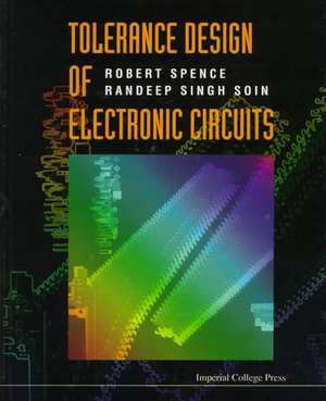 Tolerance Design of Electronic Circuits de Robert Spence